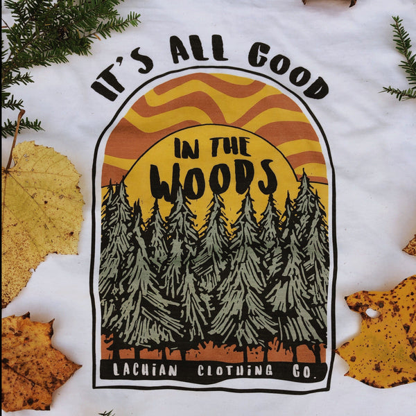 All Good in the Woods Tee